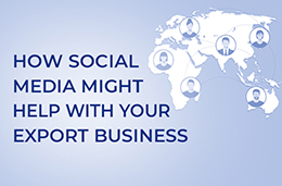 How Social Media might help in your export business?